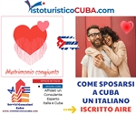 Come fare Matrimonio a Cuba italiani iscritti AIRE  
