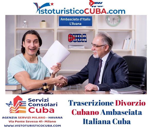 Trascrizione sentenza divorzio cubana ambasciata italiana cuba