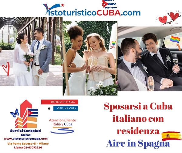 Documenti per sposarsi a Cuba italiano che vive in Spagna 